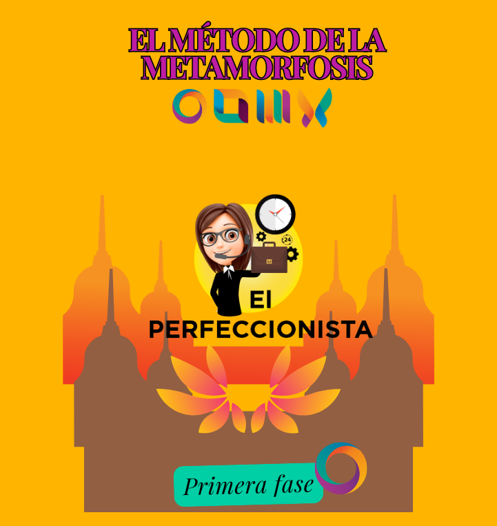 El mètodo de la metamorfosis virtual(El perfeccionista)